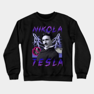 TESLA RAP BAND TEE Nikola Tesla Historic Inventor 90's Vintage Style Electricity Version 2 Crewneck Sweatshirt